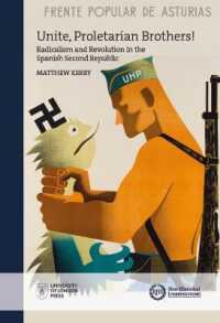 Unite, Proletarian Brothers! : Radicalism and Revolution in the Spanish Second Republic (New Historical Perspectives)