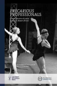 Precarious Professionals : Gender, Identities and Social Change in Modern Britain (New Historical Perspectives)