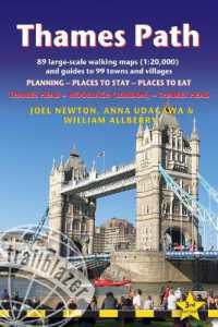 Thames Path Trailblazer Walking Guide 3e : Thames Head to Woolwich (London) & London to Thames Head: Planning, Places to Stay, Places to Eat (Trailblazer Guides) （3RD）