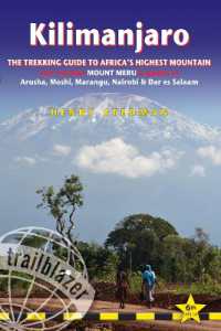 Kilimanjaro Trailblazer Trekking Guide 6e : The Trekking Guide to Africa's Highest Mountain (Trailblazer Guides) （6TH）