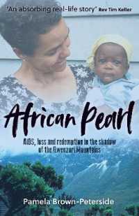 African Pearl : AIDS, loss and redemption in the shadow of the Rwenzori Mountains