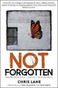 Not Forgotten : Walking with Jesus through the Wilderness