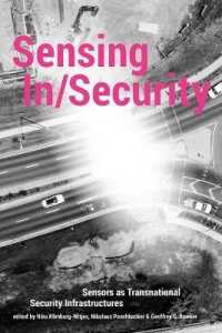 Sensing In/Security : Sensors as Transnational Security Infrastructures