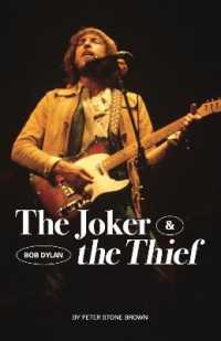 Bob Dylan: the Joker and the Thief
