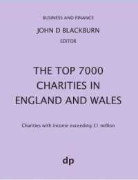 The Top 7000 Charities in England and Wales : Charities with income exceeding GBP1,000,000 (Business and Finance) （Summer 2018）