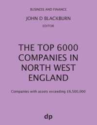 The Top 6000 Companies in North West England : Companies with assets exceeding £6,500,000 (Business and Finance)
