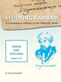 Studying Rambam. a Companion Volume to the Mishneh Torah. : Tables and Outlines. Volume 1.