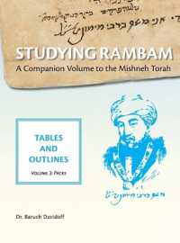 Studying Rambam. a Companion Volume to the Mishneh Torah. : Tables and Outlines. Volume 3. Packs