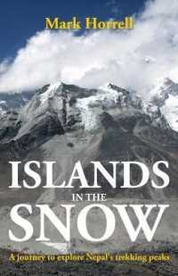 Islands in the Snow : A journey to explore Nepal's trekking peaks (Footsteps on the Mountain Travel Diaries)