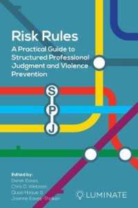 Risk Rules : A Practical Guide to Structured Professional Judgement and Violence Prevention
