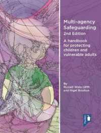 Multi-agency Safeguarding 2nd Edition : A handbook for protecting children and vulnerable adults （2ND）