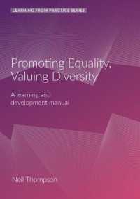 Promoting Equality, Valuing Diversity : A Learning and Development Manual (2nd Edition) (Learning from Practice) （2ND Spiral）
