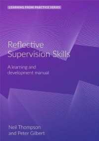 Reflective Supervision : A Learning and Development Manual (2nd Edition) (Learning from Practice) （2ND Spiral）