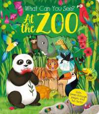 What Can You See at the Zoo? (What Can You See?) （Board Book）