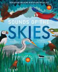 Sounds of the Skies : Discover amazing birds and wildlife (Sounds of)