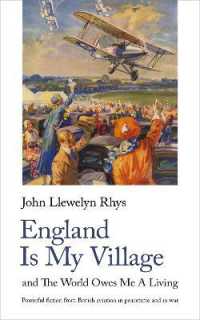 England Is My Village : and the World Owes Me a Living