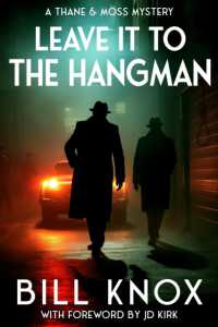 Leave it to the Hangman -- Paperback