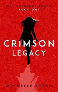 Crimson Legacy (Crimson Legacy 1) (The Crimson Legacy)