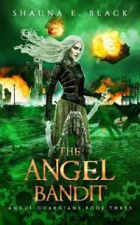 The Angel Bandit (Andul Guardians)