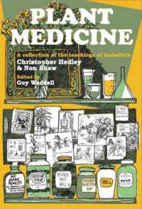 Plant Medicine : A Collection of the Teachings of Herbalists Christopher Hedley and Non Shaw