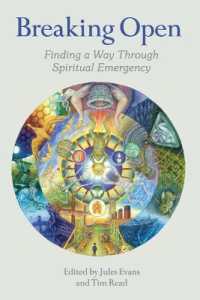 Breaking Open : Finding a Way through Spiritual Emergency