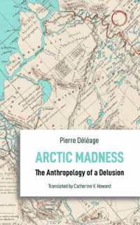 Arctic Madness - the Anthropology of a Delusion