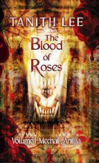 The Blood of Roses Volume 1 : Mechail, Anillia (The Blood of Roses)