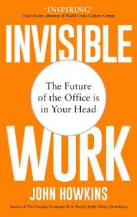 Invisible Work : The Future of the Office is in Your Head