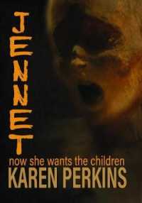 JENNET : now she wants the children (Ghosts of Thores-cross) （Hardback with Jacket）