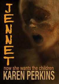 JENNET : now she wants the children (Ghosts of Thores-cross)