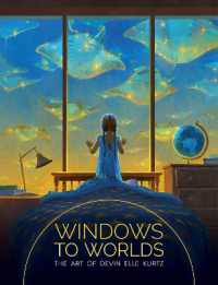 Windows to Worlds: The art of Devin Elle Kurtz (Art of)