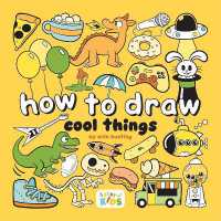 How to Draw Cool Things (How to Draw (for Kids))