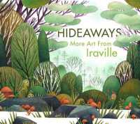 Hideaways : The Art of Iraville (Art of)