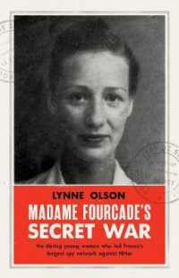 Madame Fourcade : the daring young woman who led France -- Hardback