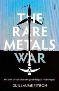 Rare Metals War : the dark side of clean energy and digital technologies -- Paperback / softback (English Language Edition)