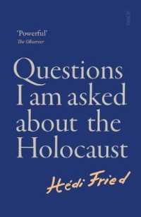 Questions I Am Asked about the Holocaust -- Paperback / softback (English Language Edition)