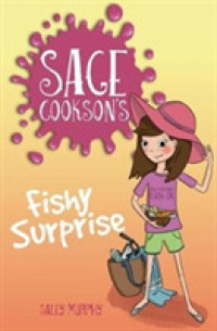 Sage Cookson's Fishy Surprise (Sage Cookson) -- Paperback / softback