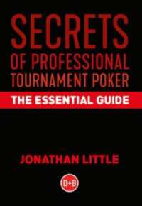 Secrets of Professional Tournament Poker : The Essential Guide