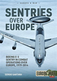 Sentries over Europe : Boeing E-3 Sentry in Combat Operations over Europe, 1979-2014 (Europe at War)