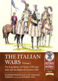 The Italian Wars Volume 1 : The Expedition of Charles VIII into Italy and the Battle of Fornovo (Retinue to Regiment)