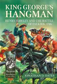 King George's Hangman : Henry Hawley and the Battle of Falkirk， 1746 (Reason to Revolution)