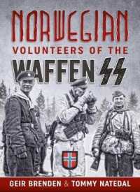 Norwegian Volunteers of the Waffen-SS （Reprint）