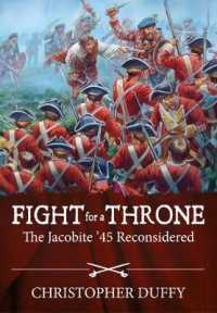 Fight for a Throne : The Jacobite '45 Reconsidered （Reprint）
