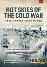 Hot Skies of the Cold War : The Bulgarian Air Force in the 1950s (Europe@war)