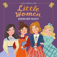 Classic Moments from Little Women (Classic Moments)