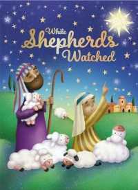 While Shepherds Watched (Christmas Decoration Mini Books)