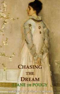 Chasing the Dream (Dedalus European Classics)