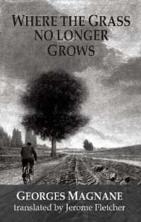Where the Grass no longer Grows (Dedalus European Classics)