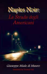 Naples Noir : La Strada degli Americani (City Noir)