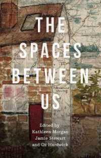 The Spaces between Us